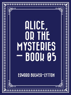 cover image of Alice, or the Mysteries — Book 05